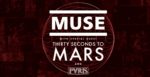 Muse announces tour with thirty Seconds To Mars